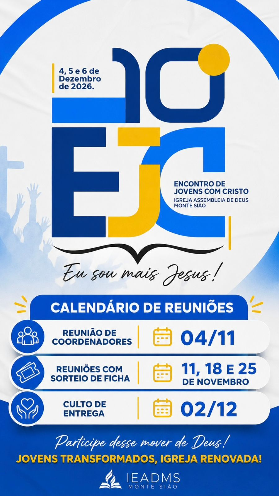 Calendário do EJC com datas das reuniões, culto de entrega e encontro
